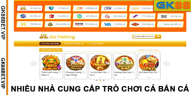 Nhiều nhà cung cấp trò chơi bắn cá uy tín